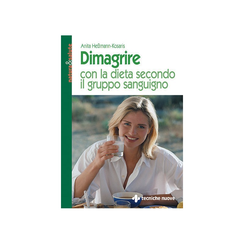 Dimagrire con la dieta secondo il gruppo sanguigno